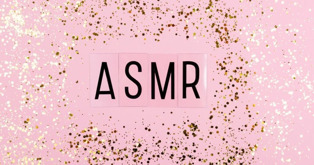 asmr คืออะไร