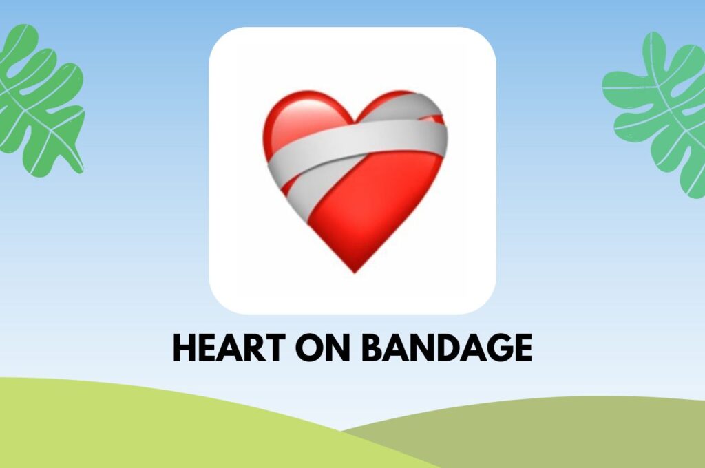 ความหมายของอีโมจิหัวใจ Heart On Bandage
